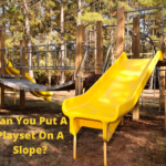 Can You Put A Playset On A Slope?