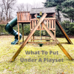 What-To-Put-Under-A-Playset