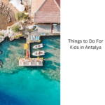 Things-to-Do-For-Kids-in-Antalya