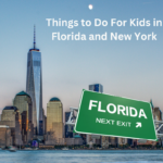 Things to Do For Kids in Florida and New York